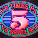 Five Times Pay